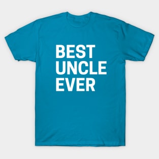 Best uncle ever T-Shirt